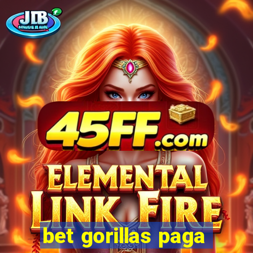 bet gorillas paga